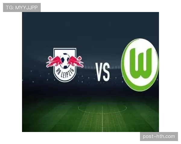 RB莱比锡5-2大胜沃尔夫斯堡，奥蓬达上演大四喜。